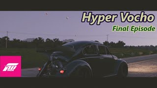 Vocho final episode  The hyper Vocho  Forza Horizon 5 [upl. by Ahsaten]