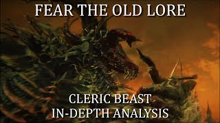 Bloodborne Fear the Old Lore  Cleric Beast InDepth Analysis [upl. by Corneille]