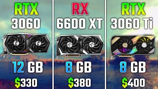 RTX 3060 vs RX 6600 XT vs RTX 3060 Ti  Test in 7 Games [upl. by Mccomb]