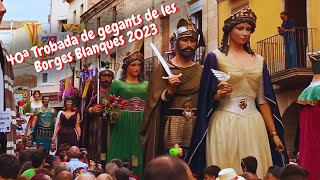 40a Trobada de gegants de les Borges Blanques 292023 [upl. by Josy718]