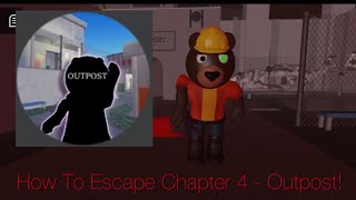 Piggy The Untold Story  How To Escape Chapter 4  Outpost [upl. by Diamond]