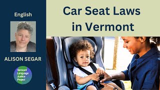 English New Car Seat Laws in Vermont [upl. by Chun274]