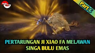 Part 6 Pertarungan Melawan Singa Bulu EmasAlur Film Donghua Tien Huang Zhen ShenGOD [upl. by Fante]