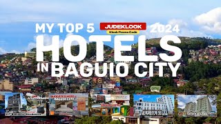 2024  My Top 5 Hotels in Baguio City  Affordable Hotels near Baguio City Town Proper [upl. by Gristede22]