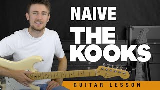 Naive  The Kooks Guitar Cover [upl. by Tony]