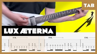 Metallica  Lux Æterna  Guitar Tab  Lesson  Cover  Tutorial [upl. by Atwater981]