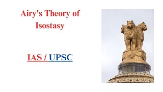 Airys Theory of Isostasy  Geography Optional  IAS  UPSC [upl. by Anissa]