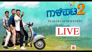 quotGAALIPATA 2 quot Trailer Launch Event LIVE  Golden Star Ganesh  Yogaraj Bhat  My Movie Bazaar [upl. by Nanaj681]