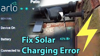 How to Fix Arlo Solar Panel Charging Error [upl. by Breh743]