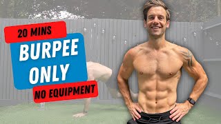 20 Minute FULL BODY BURPEE ONLY Workout [upl. by Cari]