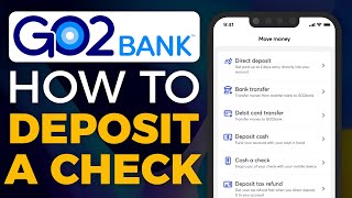 How To Deposit a Check On GO2bank 2024 [upl. by Salinas]