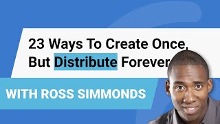 BuzzSumo  23 Ways To Create Once But Distribute Forever  QampA Included [upl. by Holbrook]