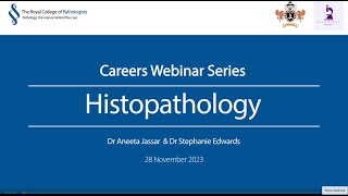 Pathology Careers Webinar  Histopathology [upl. by Aidua]