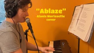 Ablaze Alanis Morissette cover [upl. by Ashton124]