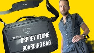 BEST LAPTOP BAG CARRYON Ospreys new Ozone Boarding Bag [upl. by Elacsap422]