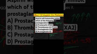 Aspirin will irreversibly inhibit which of the following prostaglandins [upl. by Elockin544]