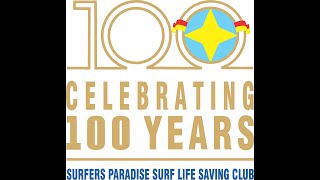 Surfers Paradise SLSC Centenary Life Members amp Walsh Fellows Dedication [upl. by Tutt]