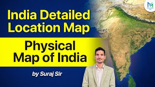 Indias Detailed Location Map  Physical map of India  Maluka IAS [upl. by Fransisco]