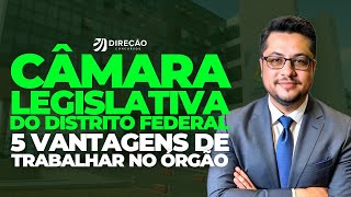 CONCURSO CLDF 5 VANTAGENS DE TRABALHAR NO ÓRGÃO EDITAL AGUARDADO PARA 2025 Vinícius Nascimento [upl. by Lorianna410]