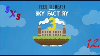 Sky Factory 3  012  Biggest Smeltery [upl. by Saidel]