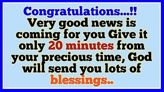 Congratulations Very good news is coming for you Give it only 20 minutes from your precious time [upl. by Adneram]