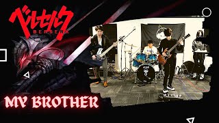 Berserk ベルセルク烙印勇士 OST  My Brother COVER by ODS Band [upl. by Nailliw]