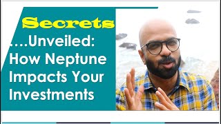 Secrets Unveiled  How Neptune impacts Industry and Your Investments [upl. by Wendalyn]