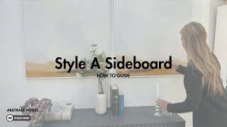 How To Style A Sideboard l Interior Styling Ideas For Living Room [upl. by Leanor831]