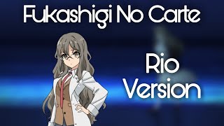 Seishun Buta Yarou ED3  『 Fukashigi No Karte 』 Rio Futaba  VER With Lyrics [upl. by Yrelbmik]