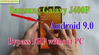 Samsung J4 SMJ400F Android 90 FRP Bypass without PC TalkBack not work [upl. by Cybil]