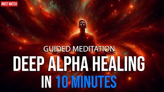 Transform Your Mind in 10 Minutes Profound Alpha Healing with Guided Meditation by Dr Joe Dispenza [upl. by Ylle]