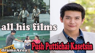 Push Puttichai Kasetsin  all his films [upl. by Corbett]