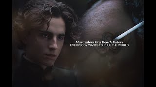 Marauders Era Death Eaters  everybody wants to rule the world [upl. by Affer]