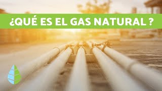 Qué es el gas natural y para qué sirve [upl. by Niad]