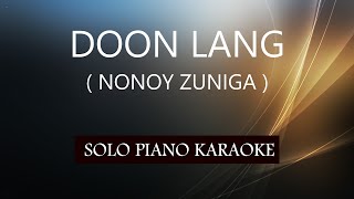 DOON LANG  NONOY ZUNIGA  PH KARAOKE PIANO by REQUEST COVERCY [upl. by Wichman]