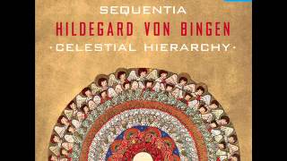 Hildegard von Bingen Sequentia O vos angeli [upl. by Euqinu]