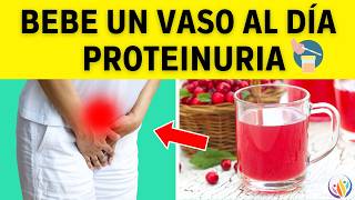 ¡ATENCIÓN Bebe un Vaso al Día Para Proteger Los Riñones de la Proteinuria  Saludable y Feliz [upl. by Nannoc796]