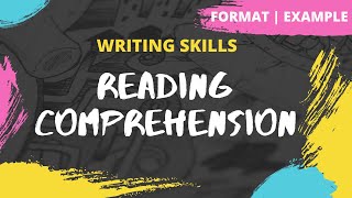 Reading Comprehension  How to solve a Reading Comprehension  Format  Example  Writing Skills [upl. by Griggs10]