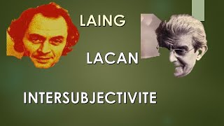 Laing et Lacan  Intersubjectivité [upl. by Fisoi]