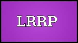 LRRP Meaning [upl. by Ettenuahs]