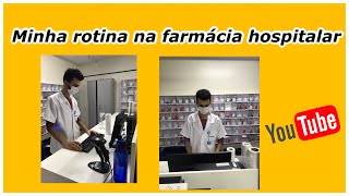 Vlog minha rotina como auxiliar de farmácia hospitalar [upl. by Dedra695]