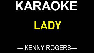 LADY KARAOKE BY KENNY ROGGERS  NO MUSIC BACKGROUND  LYRICS TEXT ONLY DISPLAY [upl. by So]