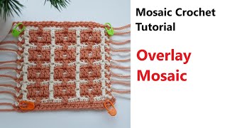 Mosaic Basics  Overlay Mosaic Crochet [upl. by Ripleigh]