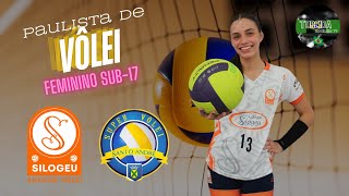 PAULISTA DE VÔLEI FEM SUB17  SILOGEU SUZANO X SANTO ANDRÉ [upl. by Ltney466]