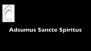 Adsumus Sancte Spiritus [upl. by Natsyrk]