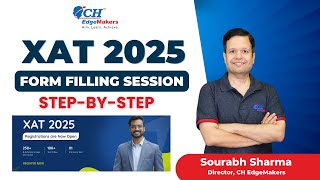 XAT 2025  How to Fill XAT 2025 Form Step by Step  Top Colleges  By Sourabh Sir CH EdgeMakers [upl. by Eidnam]