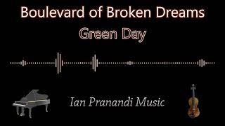 Boulevard of Broken Dreams  Green Day Piano  Violin [upl. by Cyndie]