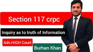 Section 117 crpc inquiry as to truth of information burhanlangah2085 [upl. by Honoria857]