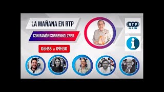 🔴EN VIVO🔴  La Mañana con Ramón Sonnenholzner  RTP 965 fm [upl. by Nyliret]