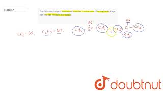 Draw the complete structures of bromomethane bromethane 2bromopropane and tertbutylbromide [upl. by Eladnar]